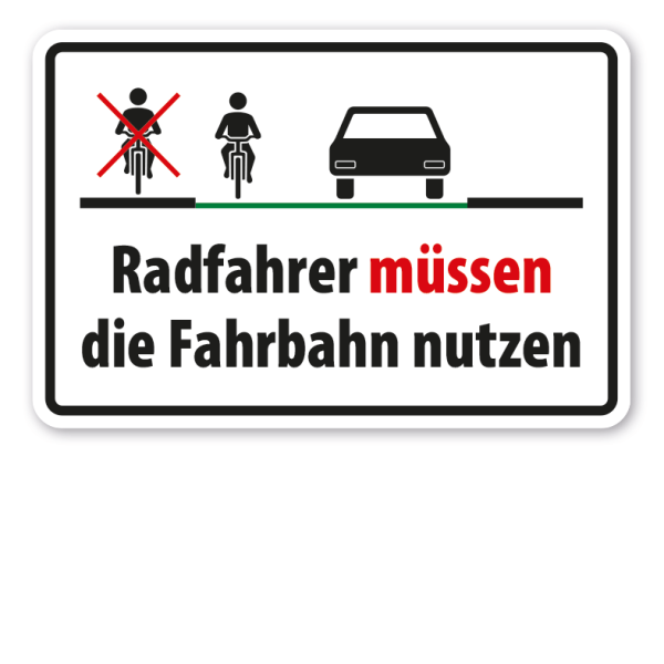 Schild Radfahrer müssen die Fahrbahn nutzen