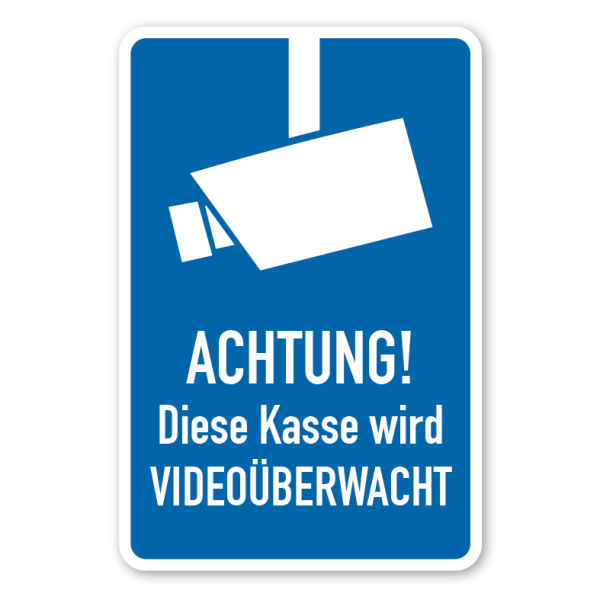 Hinweisschild Achtung Diese Kasse wird videoüberwacht - blau - Kombi