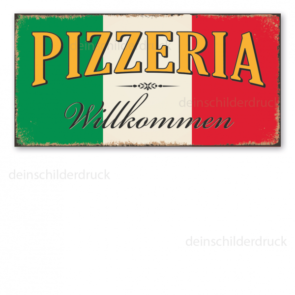 Retro Schild Pizzeria - Willkommen