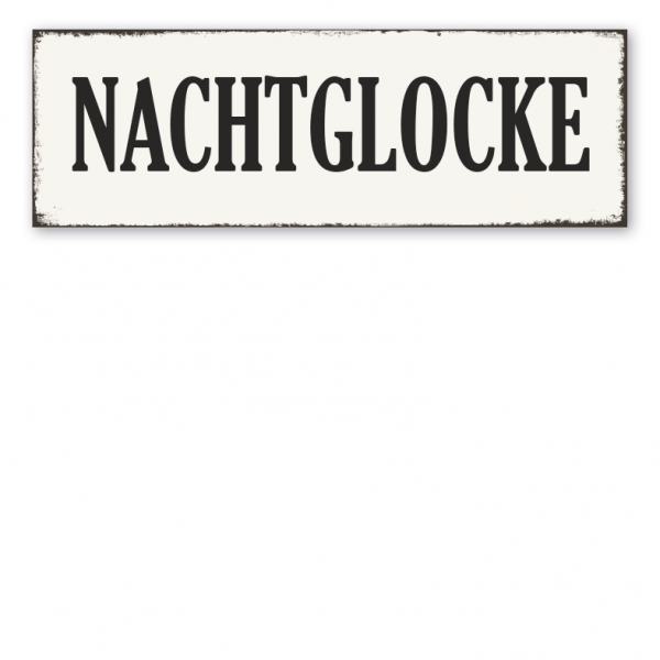 Retro Schild Nachtglocke