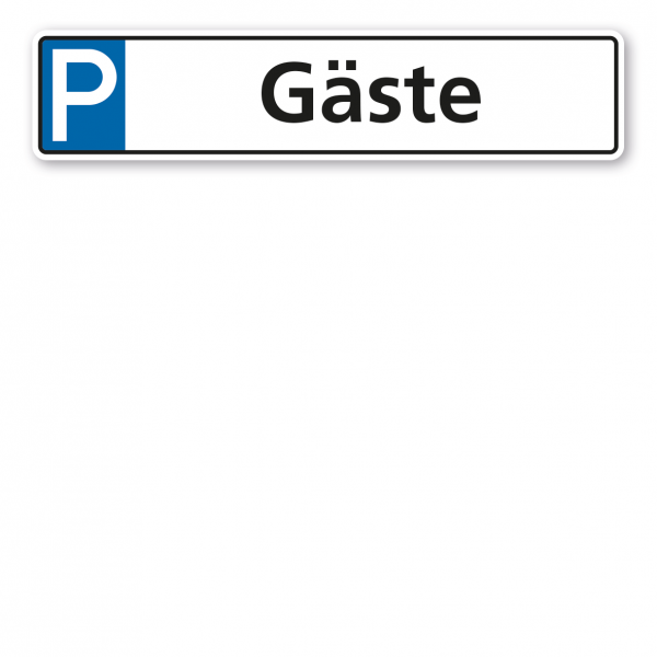 Parkplatzschild / Parkplatzreservierer Gäste