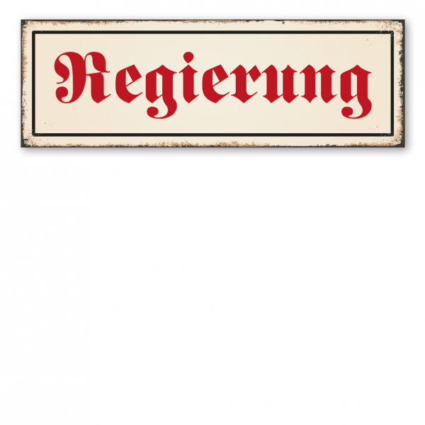 Retroschild / Vintage-Schild Regierung - Raumbeschilderung