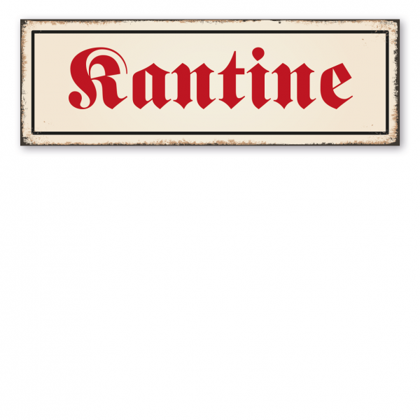 Retroschild / Vintage-Schild Kantine - Raumbeschilderung