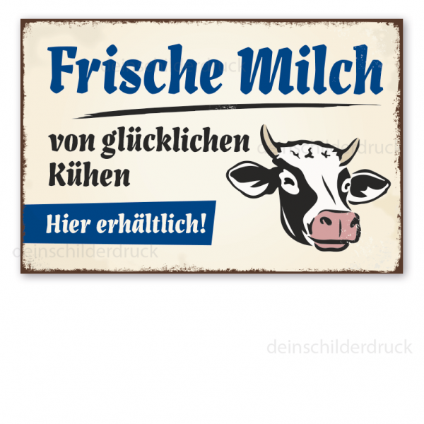 Retro Hofschild Frische Milch von glücklichen Kühen - Hier erhältlich - Milchschild