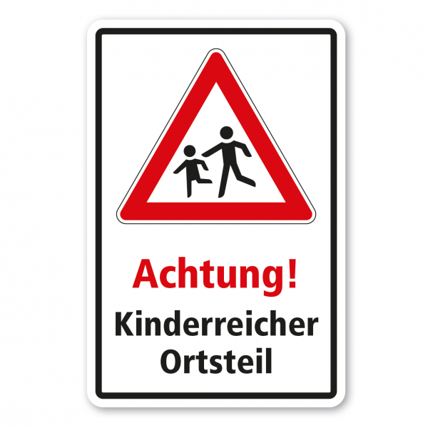 Kinderschild / Verkehrsschild Achtung - kinderreicher Ortsteil - Kombi