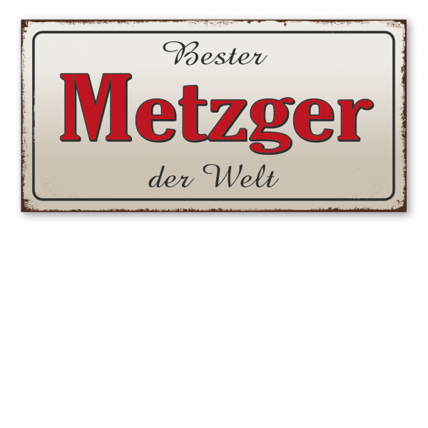 Retroschild / Vintage-Textschild Bester Metzger der Welt