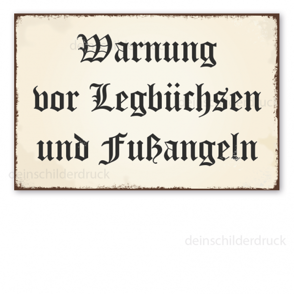 Retro Schild Warnung vor Legbüchsen und Fußangeln