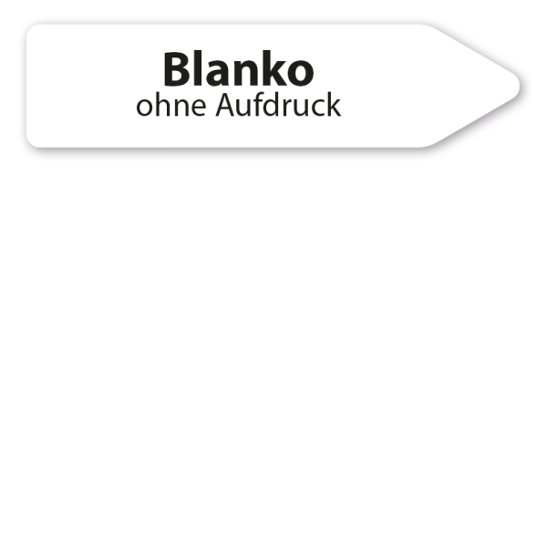 Pfeilschild / Pfeilwegweiser Blanko ohne Aufdruck