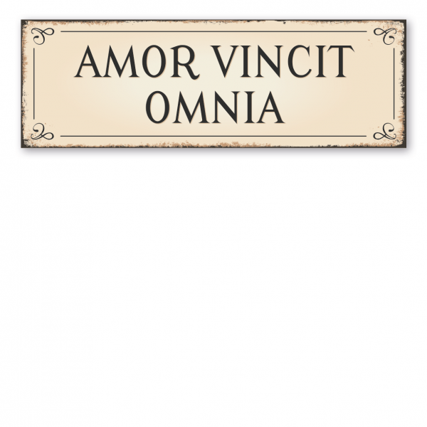 Spruchschild in Latein – Amor vincit omnia - Liebe überwindet alles