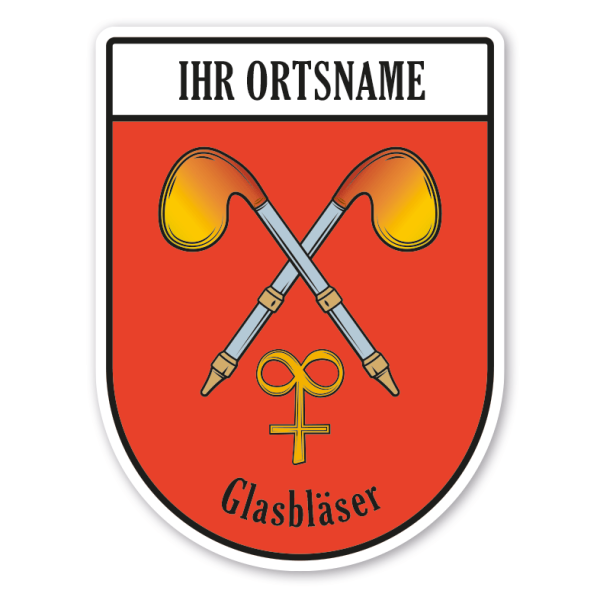 Maibaumschild / Zunftwappen Glasbläser - Glasmacher mit Zunftnamen, Ortsnamen oder Ihrem Wunschtext - Wappen BL