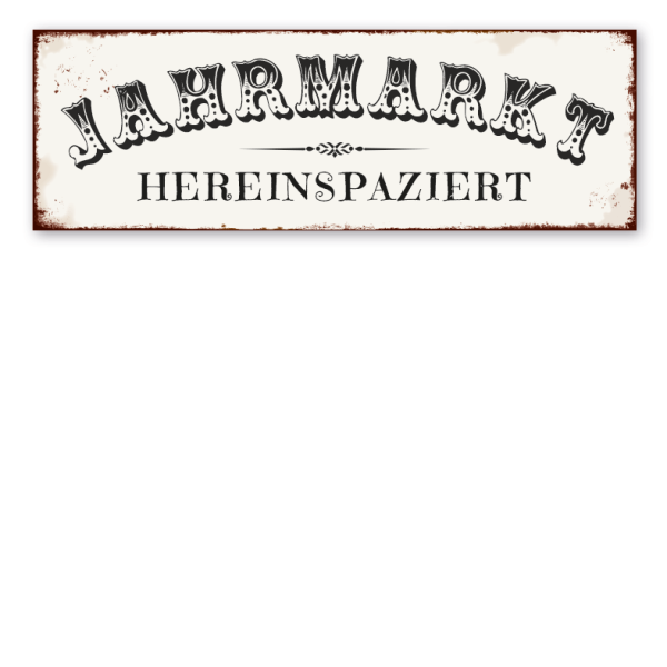 Retro Schild Jahrmarkt Hereinspaziert