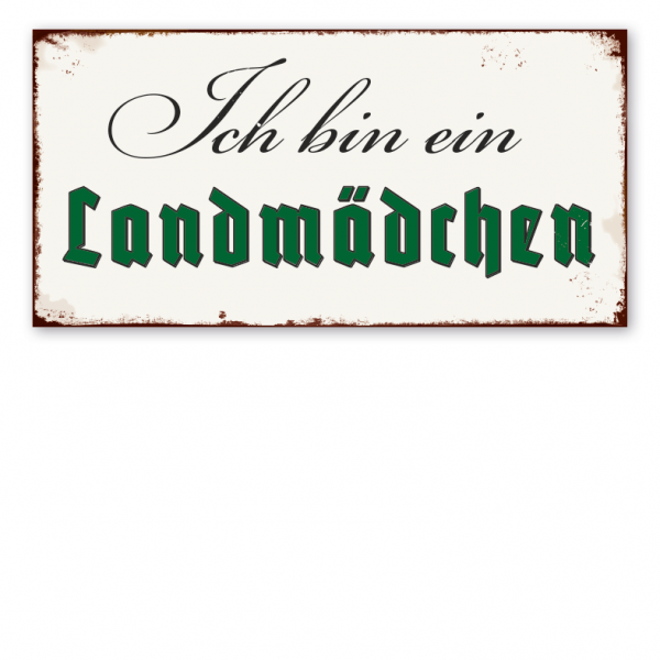 Retroschild Ich bin ein Landmädchen