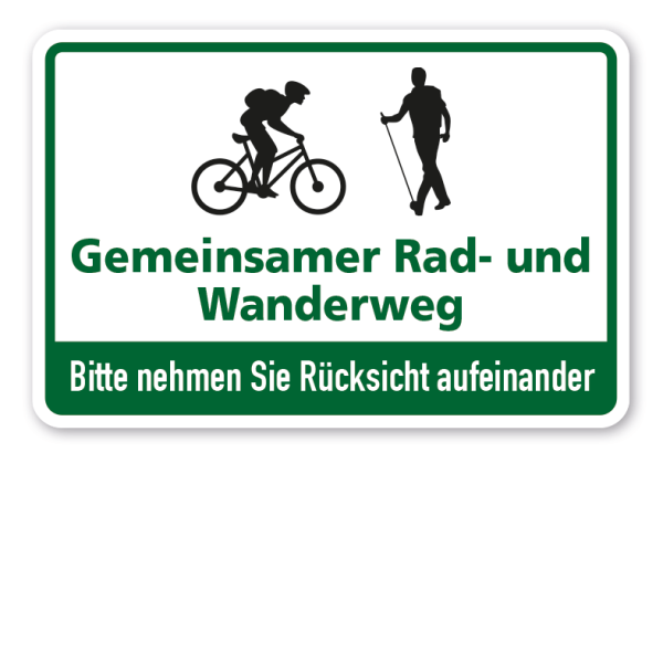 Schild Gemeinsamer Rad- und Wanderweg - Bitte nehmen Sie Rücksicht aufeinander