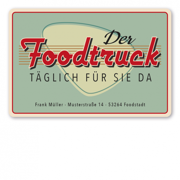 Retroschild / Vintage-Diner-Schild Der Foodtruck - Täglich für Sie da - Mit Ihren Wunschdaten