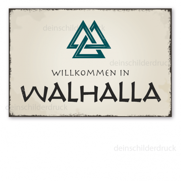 Retro Schild Willkommen in Walhalla - mit Valknut-Symbol