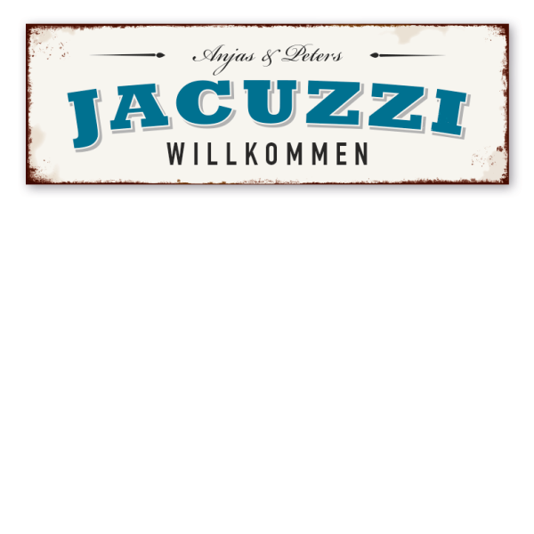 Retro Schild Jacuzzi - Willkommen - mit Ihrem Namenseindruck