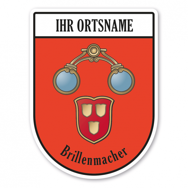 Maibaumschild / Zunftwappen Brillenmacher - Optiker mit Zunftnamen, Ortsnamen oder Ihrem Wunschtext - Wappen BL