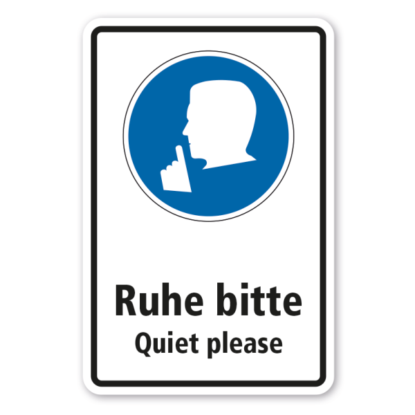 Gebotsschild Ruhe bitte - Quiet please - Kombi