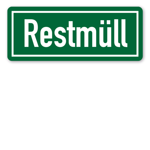 Textschild zur Abfallentsorgung - Restmüll (Friedhofsschild)