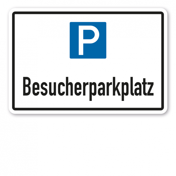 Parkplatzschild Besucherparkplatz - mit Parkplatzsymbol
