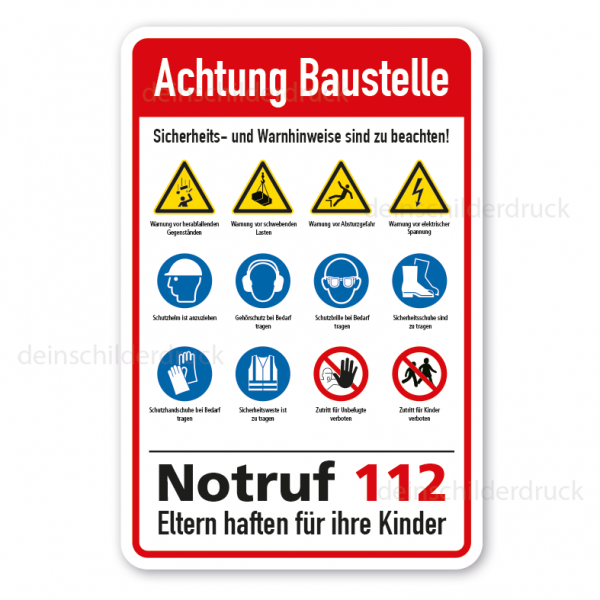 Warnschild / Baustellenschild Achtung Baustelle - mit Warn- , Gebot- und Verbotszeichen nach ISO 7010 - Notruf 112