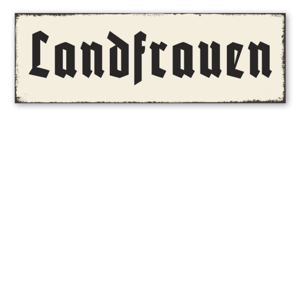 Retroschild Landfrauen