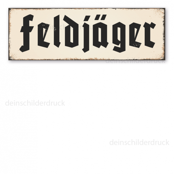 Retro Schild Feldjäger