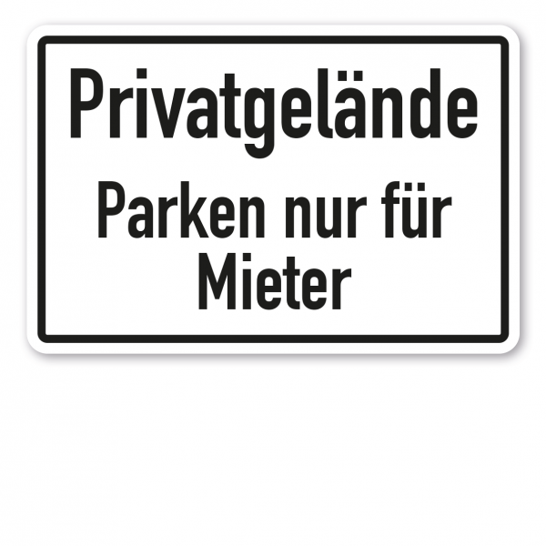 Parkplatzschild Privatgelände - Parken nur für Mieter