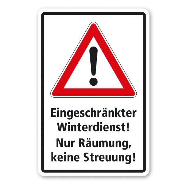 Winterdienstschild Eingeschränkter Winterdienst - nur Räumung, keine Streuung - Kombi