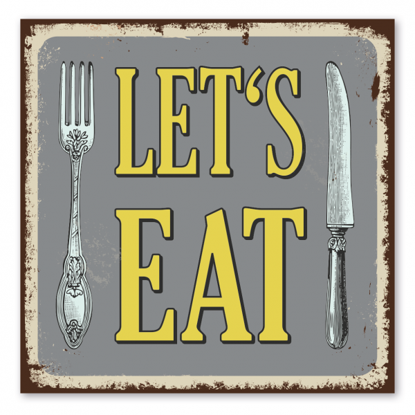 Retroschild / Vintage-Schild Let's Eat