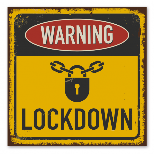 Retroschild / Vintage-Warnschild Warning Lockdown (Corona)