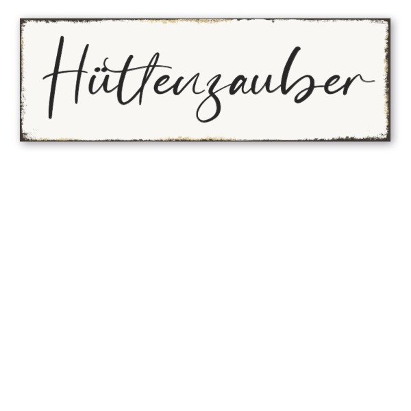 Retroschild Hüttenzauber
