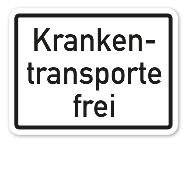 Zusatzzeichen Krankentransporte frei - Verkehrsschild VZ-59