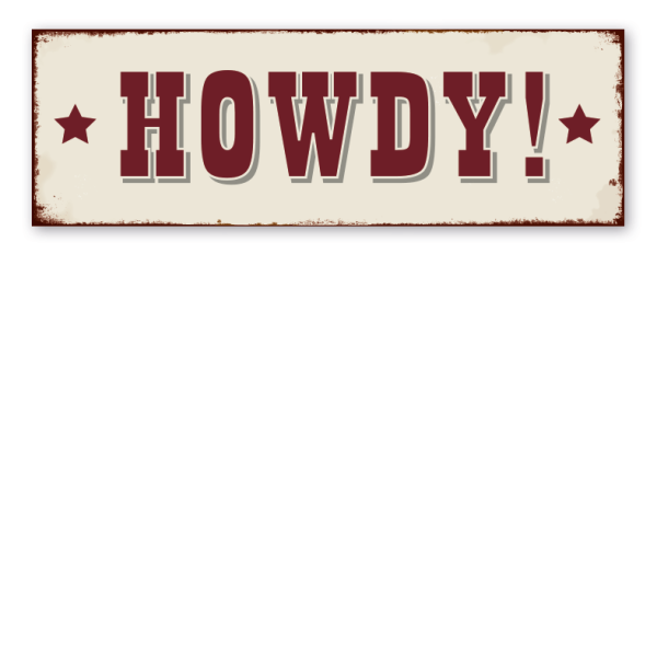 Retro Westernschild Howdy
