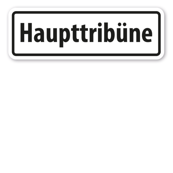 Schild Haupttribüne