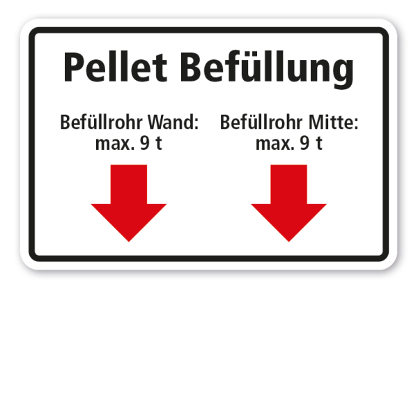 Schild Pellet Befüllung - 2 Stellen - mit Ihrer Gewichtsangabe