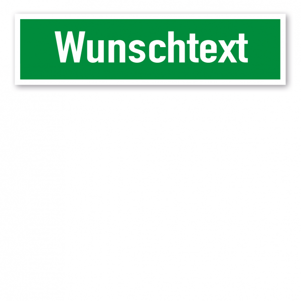 Fluchtwegschild - individueller Text - 400 x 105 mm