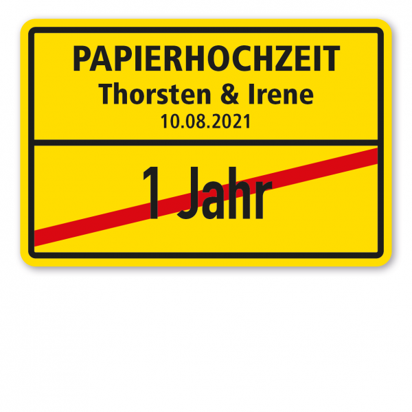 Schild zum Hochzeitstag im Ortsschildformat mit Angabe der Hochzeitsjahre und ihrer Bedeutung sowie Ihrem Namen und Hochzeitsdatum – 55 Ausführungen