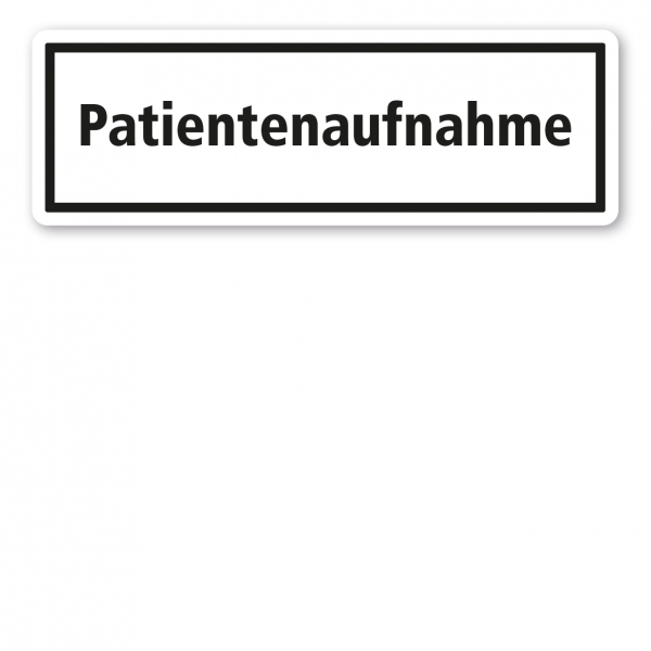 Textschild Patientenaufnahme