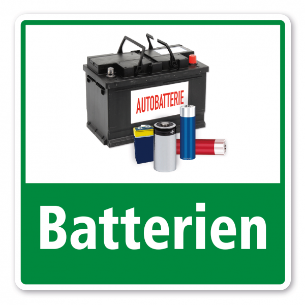 Schild zur Abfallentsorgung - Recycling Batterien