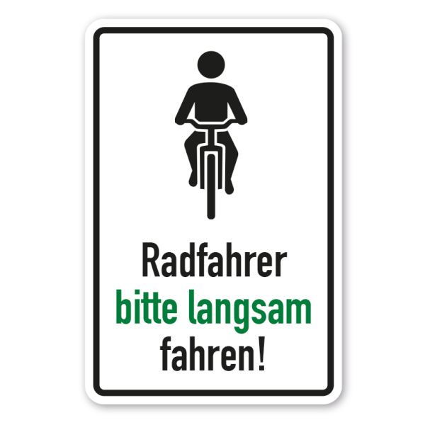 Schild Radfahrer bitte langsam fahren