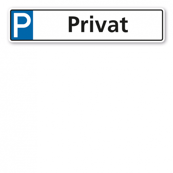 Parkplatzschild / Parkplatzreservierer Privat