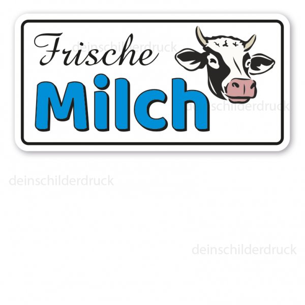 Hofschild Frische Milch - Verkaufsschild