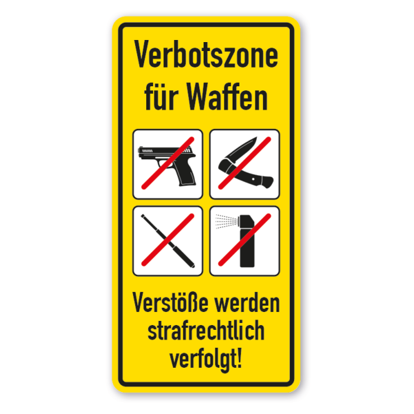 Aufkleber Verbotszone für Waffen - Verstöße werden strafrechtlich verfolgt - mit vier Verbotszeichen