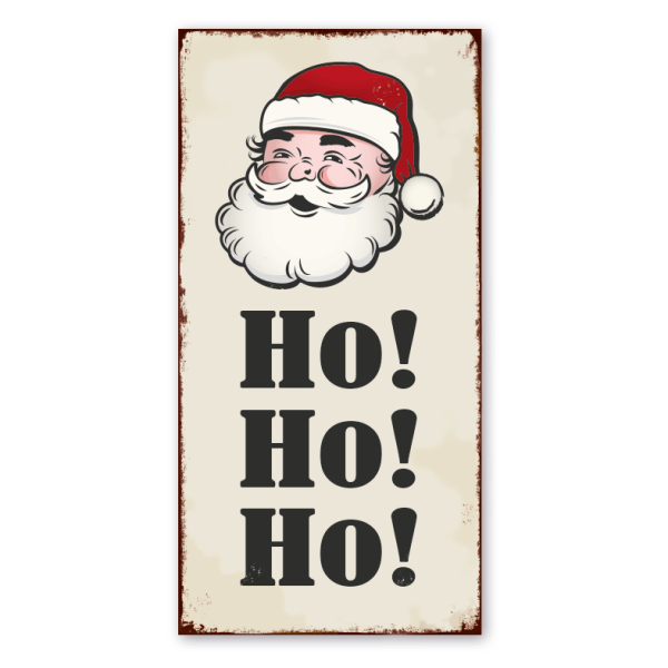 Retro Weihnachtsschild Ho! Ho! Ho! - Santa Claus