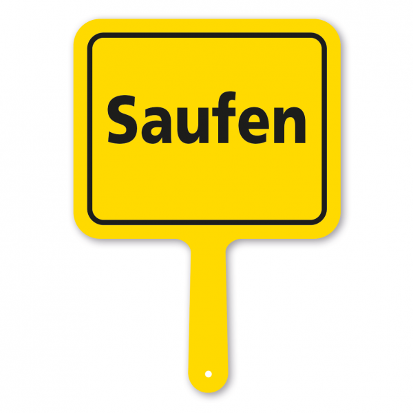 Lustiges Formschild – Saufen – Textschild