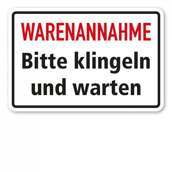 Schild Warenannahme - Bitte klingeln und warten