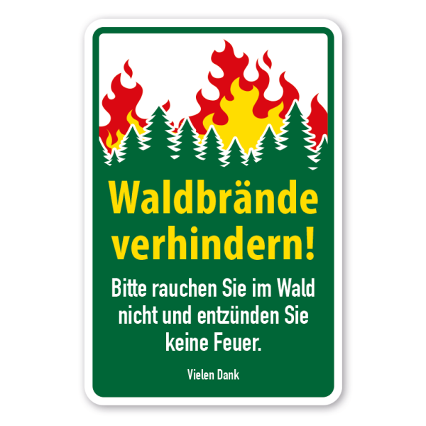 Forstschild Waldbrände verhindern - Bitte rauchen Sie im Wald nicht und entzünden Sie keine Feuer