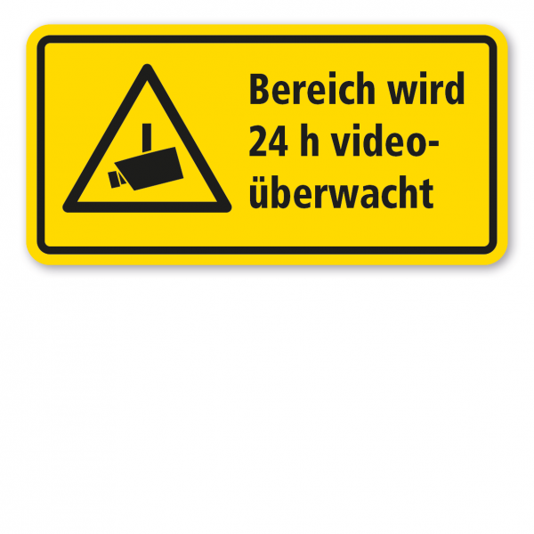 Hinweisschild Bereich wird 24 h videoüberwacht