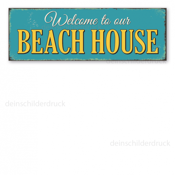 Retro Schild Welcome to our Beach House